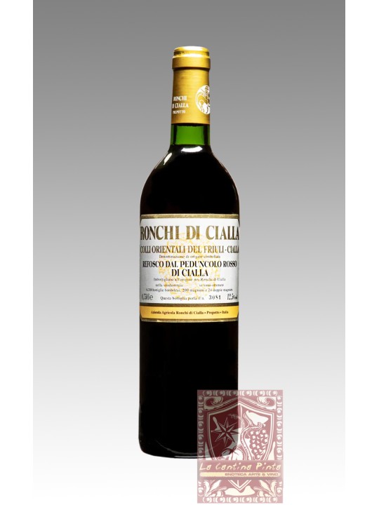 SCHIOPPETTINO DI CIALLA 2011 RONCHI DI CIALLA