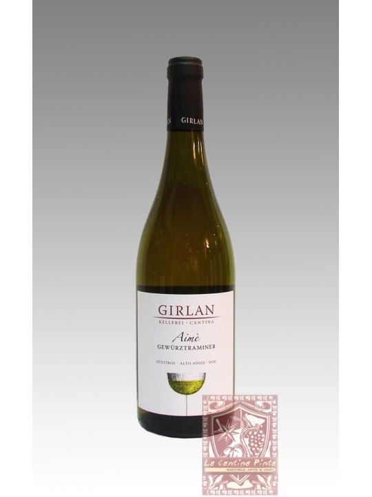 AIME' GEWURZTRAMINER  2022 - CORNAIANO - GIRLAN