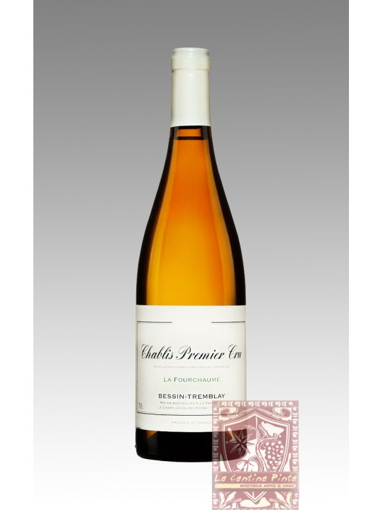 CHABLIS 1ER CRU LA FOURCHAUME 2022 - BESSIN-TREMBLAY