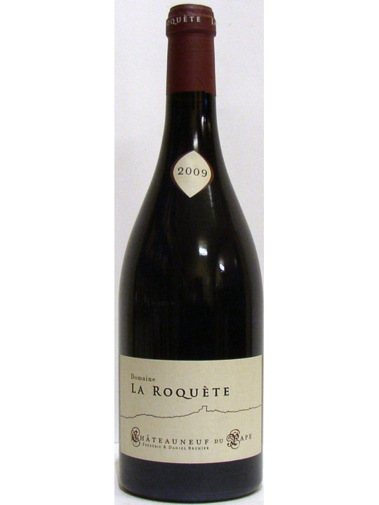 CHATEAUNEUF DU PAPE  ROUGE LA ROQUETE 2009 - DOMAINE LA ROQUETE