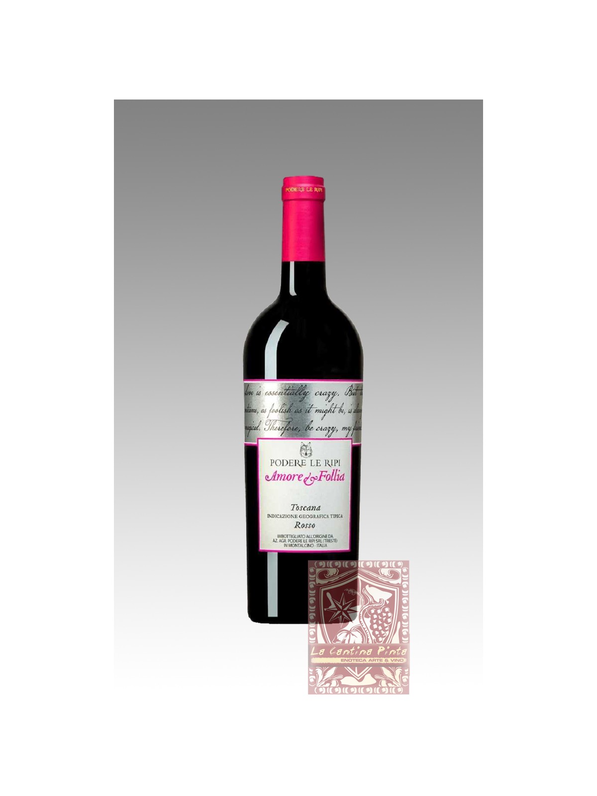 TOSCANA ROSSO IGT AMORE E FOLLIA SYRAH 2021 PODERE LE RIPI