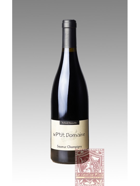 LE P'TIT DOMAINE SAUMUR CHAMPIGNY 2010 - RICHARD DESOUCHE