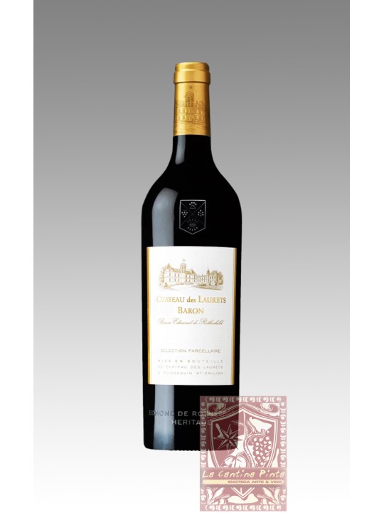 CHATEAU DES LAURETS 2016 BARON SELECTION PARCELLAIRE - BARON EDMOND DE ROTHSCHILD